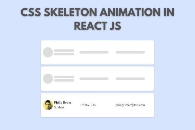 How To Create a CSS Skeleton Animation in React js