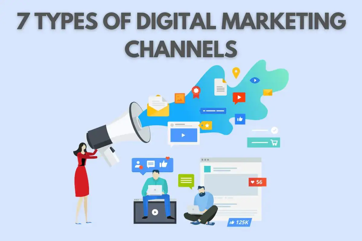 What is a Channel in Marketing? Learn Digital Marketing in 2022